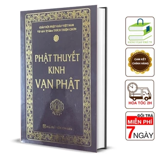 Sách - Phật Thuyết Kinh Vạn Phật - Bìa Cứng ( Khổ 24 x 16 cm )