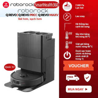 Robot hút bụi lau nhà Roborock Q Revo | Q Revo Pro | Q Revo MaxV - Bản Quốc Tế - Bảo hành 24 tháng