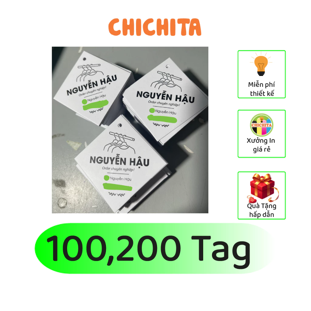 Combo 100, 200 tag in theo yêu cầu  CHICHITA kích thước 5x5 cm