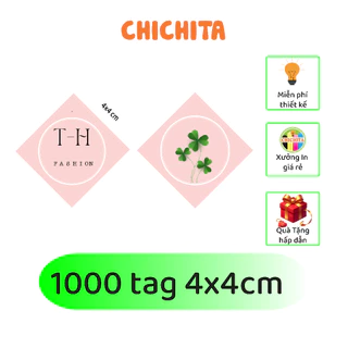 Combo 1000 tag thiết kê - in theo yêu cầu  CHICHITA kích thước 4x4 cm