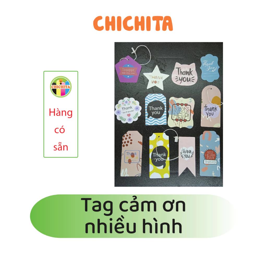 75g (90-100 tag) Tag cảm ơn nhiều hình ngẫy nhiên  CHICHITA TẶNG DÂY (Tag TK Hình+ D). Có sẵn