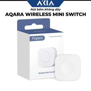 Nút bấm ngữ cảnh Aqara Wireless Mini Switch WXKG11LM - Điều khiển 3 tự động hoá, Tương thích Home Kit, cần Aqara Hub