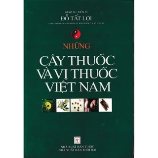 Sách - Những Cây Thuốc Và Vị Thuốc Việt nam