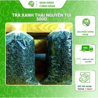 Chè Thái Nguyên túi bóng đóng gói 500gr, đặc sản Thái Nguyên cam kết chất lượng giá bình dân