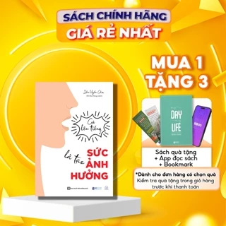 Sách Cứ Lên Tiếng Là Tạo Sức Ảnh Hưởng - "Tâm Pháp” Thực Tiễn Về Giao Tiếp Và Tạo Sức Ảnh Hưởng