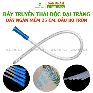 Dây truyền thải độc đại tràng 25 cm đầu bo tròn mềm, dây thụt tháo đại tràng, dụng cụ thải độc