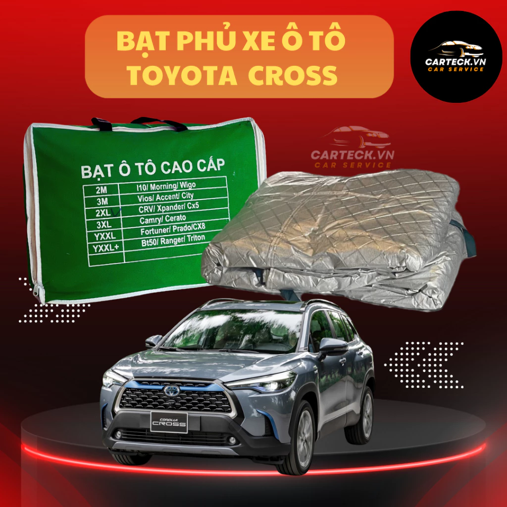 Bạt Phủ Xe ô Tô TOYOTA CROSS Bảo Vệ Xe Chống Nắng Nóng, Mưa Gió, Bụi Bẩn