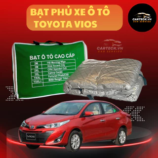 Bạt Phủ Xe ô Tô TOYOTA VIOS Bảo Vệ Xe Chống Nắng Nóng, Mưa Gió, Bụi Bẩn