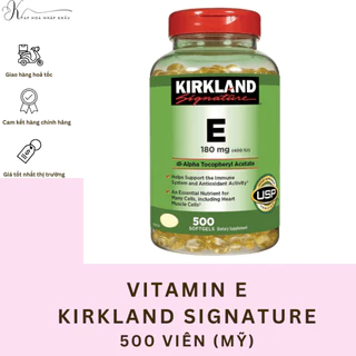 [DATE 2027] VIÊN UỐNG VITAMIN E KIRKLAND SIGNATURE CỦA MỸ 500 VIÊN