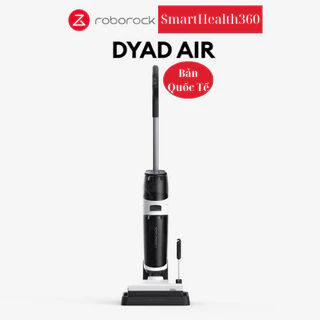 Máy Hút Bụi Lau Nhà Ướt Và Khô Roborock Dyad Pro | Dyad Pro Combo - Bản Quốc Tế - BH 24 Tháng