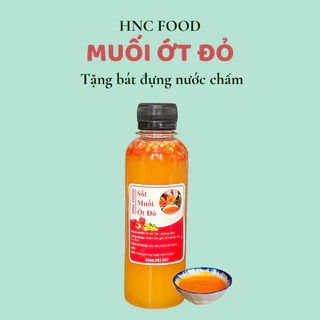 Nước chấm thịt nướng muối ớt đỏ HNC, sốt muối ớt đỏ chấm hải sản/gà/đồ hấp luộc thơm ngon