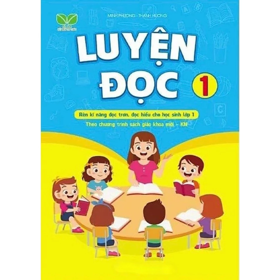 Sách - Luyện đọc 1 - rèn kĩ năng đọc trơn, đọc hiểu cho học sinh lớp 1 (Theo chương trình sách giáo khoa mới - KN)