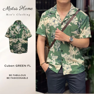 Sơ Mi Cuban Green Flower MATRIS HOME tay ngắn. Chất liệu đũi mềm mịn, thoáng mát. Form fit người đứng dáng cực đẹp