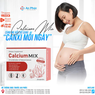 Canxi Hữu Cơ CALCIUM MIX Bổ Sung Canxi, D3K2 Và Các Khoáng Chất Tốt Cho Xương, Canxi Cho Mẹ Bầu Không Táo (Hộp 30 Viên)