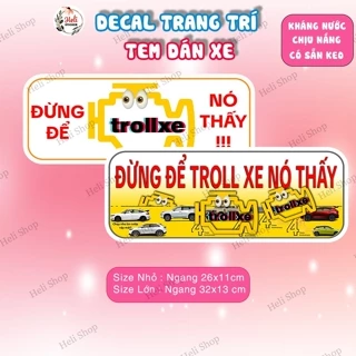 Decal TROLL XE Chống Nước, Tem Dán Troll Xe Mang Đến Sự Kết Nối, Giải Trí, Vui Vẻ - Hình Dán Xe Ô Tô, Xe Tải, Xe Máy...