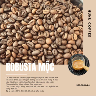 500g Cà phê hạt Robusta rang mộc, S18 (pha máy)