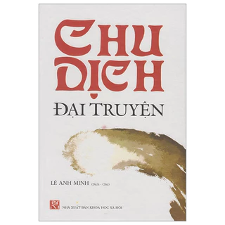 Sách-Chu Dịch Đại Truyện(Lê Anh Minh)