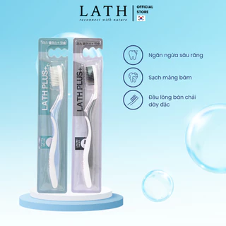 Bàn chải đánh răng Lath PLUS+ ngừa sâu răng, sạch mảng bám, lông dày đặc