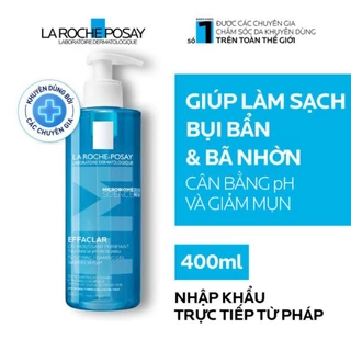 Gel rửa mặt tạo bọt cho da dầu nhạy cảm La Roche Posay Effaclar Foaming 400ml