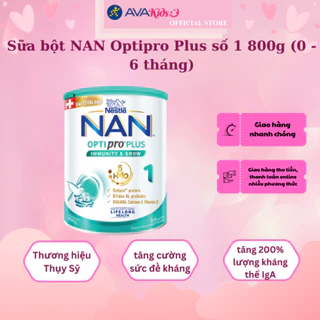 Sữa bột NAN Optipro Plus số 1 800g (0 - 6 tháng)