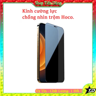 Kính cường lực chống nhìn trộm 4k HOCO FULL màn hình điện thoại, dành cho iphone các dòng máy.