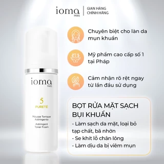 Sữa rửa mặt dạng bọt sạch sâu lấp đầy lỗ chân lông Ioma Paris Astringent Toner Foam 150ml