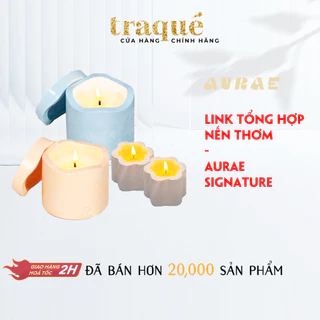 [Aurae]Nến thơm tinh dầu Aurae - dòng Signature - SX tại VN