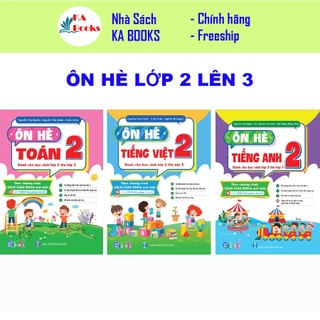 Sách - Combo 3 cuốn Ôn Hè Toán, Tiếng Việt, Tiếng Anh 2 - Chương Trình Mới - Dành cho học sinh lớp 2 lên 3