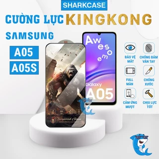 Kính cường lực Samsung A05 / A05S KingKong full màn chống bám vân tay bảo vệ màn hình điện thoại