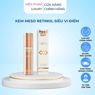 KEM MESO RETINOL (Meso Retinol Dream) - Hiền Phạm Home Luxury