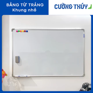 Bảng từ trắng , KT: 80x120cm dòng Standard - Bảng Cường Thúy( Tặng kèm bông lau, nam châm và bút lông)