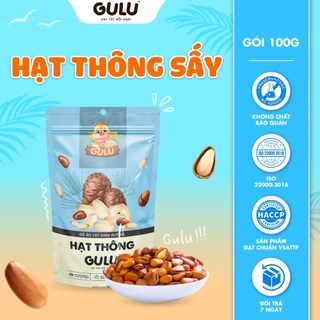 Hạt Thông Sấy Nguyên Vị 100g GULUFOODS