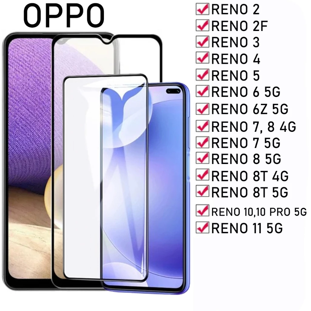 Kính Cường Lực Oppo Reno 2/ 2F/ 3/ 4/ 5/ 6/ 6Z/ 7/ 8/ 8T/ 10/ 10 Pro/ 11 Full Màn Hình