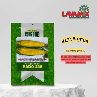 Hạt giống Bắp Ngọt Rado 236 (5g~40 hạt) hiệu Rạng Đông nảy mầm tốt, nhanh thu hoạch, cây khoẻ | Đất trồng cây Lavamix