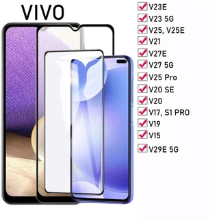 Kính Cường Lực Vivo V23E/V23/V25/V25E/V21/V27E/V27/V25PRO/V20/V20SE/V17/S1PRO/V19/V15/V29E Full Màn Hình