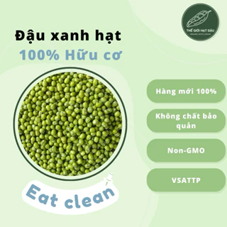 ĐẬU XANH HẠT NGUYÊN VỎ 100% HỮU CƠ