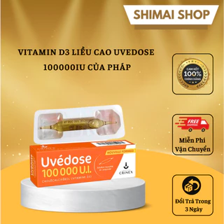 Vitamin D3 Liều Cao Uvedose 100000IU của Pháp