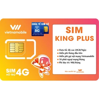 Sim 4G Data Vietnamobile King Plus 1T * 20Gb/ngày => 600Gb/tháng. Đăng ký chính chủ