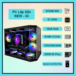 Máy Tính PC New-03 I5 13500 | VGA RTX 3050 6GB /3060 12GB /4060 8GB | 16GB Ram Mới BH 36T