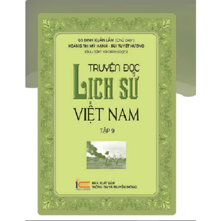 Sách Truyện đọc lịch sử Việt Nam ( tập 9 )
