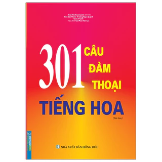 Sách 301 Câu Đàm Thoại Tiếng Hoa