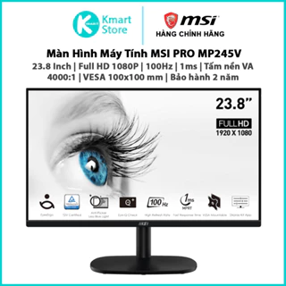 Màn hình máy tính MSI PRO MP245V | FHD (1920 x 1080) | VA | 100Hz | 1ms | HDMI / D-Sub | Vesa 100x100mm | Bảo hành 2 năm