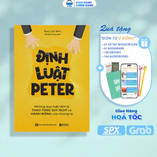 Sách - Định Luật Peter - Những Quy Luật Tâm Lý Thao Túng Suy Nghĩ Và Hành Động Của Chúng Ta