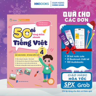 Sách - 50 Đề Tăng Nhanh Điểm Tiếng Việt Lớp 4 - Theo chương trình mới của bộ giáo dục