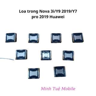 Loa Trong NoVa 3i/Y7 Pro 2019/Y9 2019 Huawei