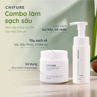 Combo làm sạch sâu Kem tẩy trang và Sữa rửa mặt Chifure