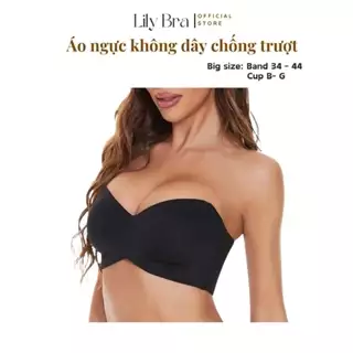 Áo Ngực Không Dây Chống Trượt Chống Tụt, Bigsize, Nâng Ngực, Strapless Bra