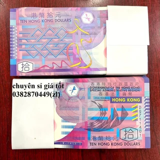 Tiền lưu niệm Hongkong 10 unc  (một trong những tờ tiền đẹp nhất thế giới).