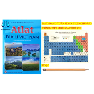 Sách Atlat Địa Lí Việt Nam theo chương trình giáo dục phổ thông 2018 (NXBGD)