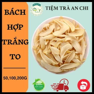 100g Bách hợp (Bá hợp, tỏi rừng khô) loại thượng hạng trắng to đẹp giảm ho, an thần